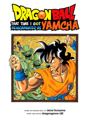 Dragon Ball: That Time I Got Reincarnated as Yamcha! - ebook